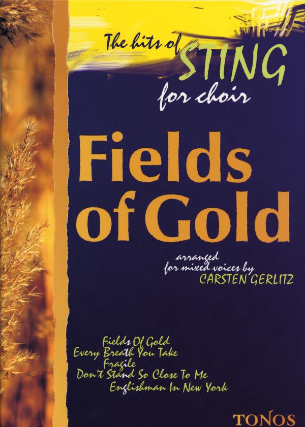 Fields of gold. The hits of Sting