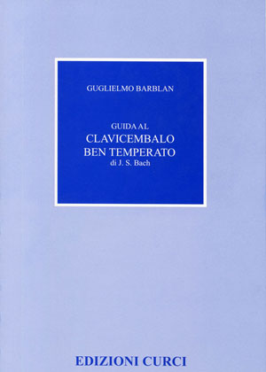 Guida al clavicembalo ben temperato di J. S. Bach