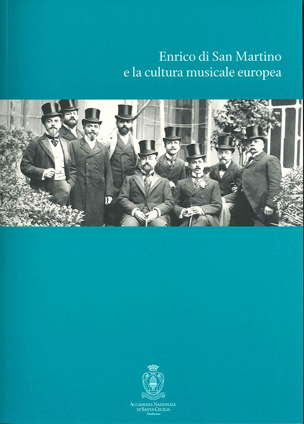 Enrico di San Martino e la cultura musicale europea
