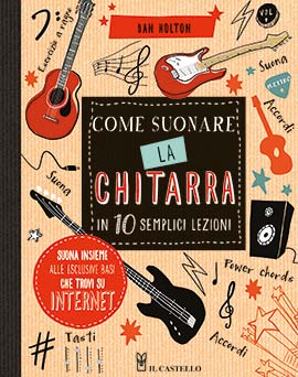 Come suonare la chitarra in 10 semplici lezioni