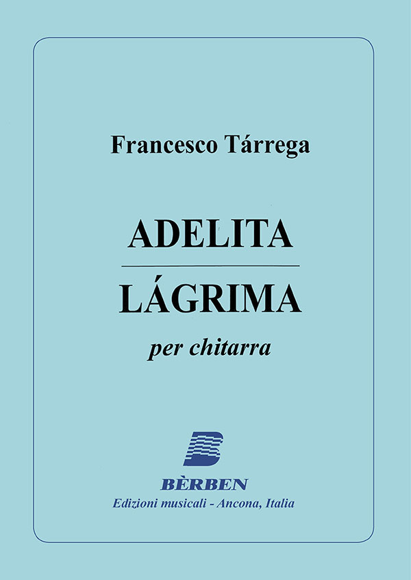 Adelita / Lágrima