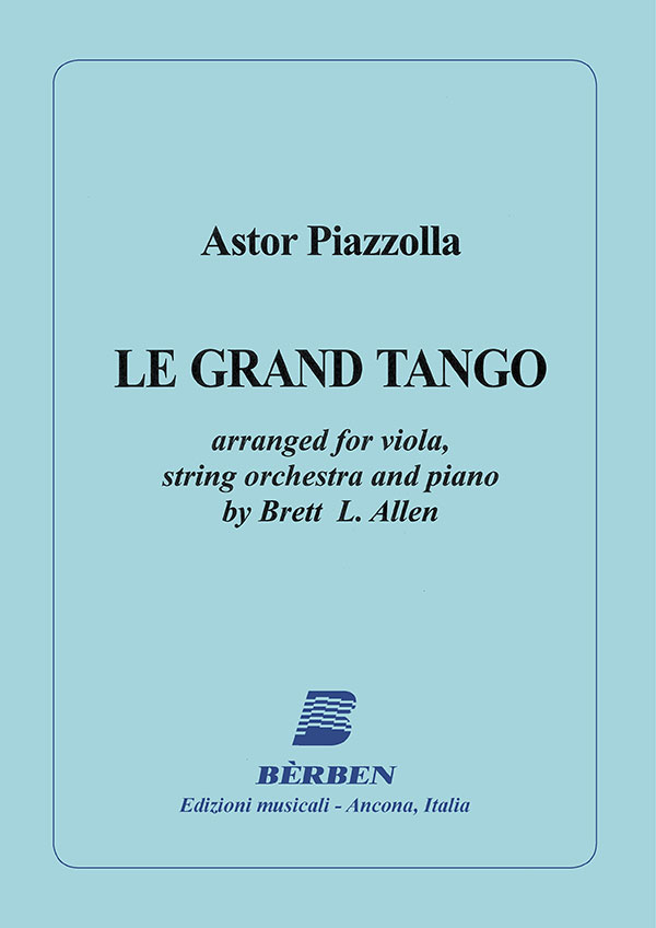 Le grand tango per viola, orchestra d'archi e pianoforte