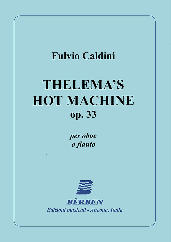 Thelema's Hot Machine