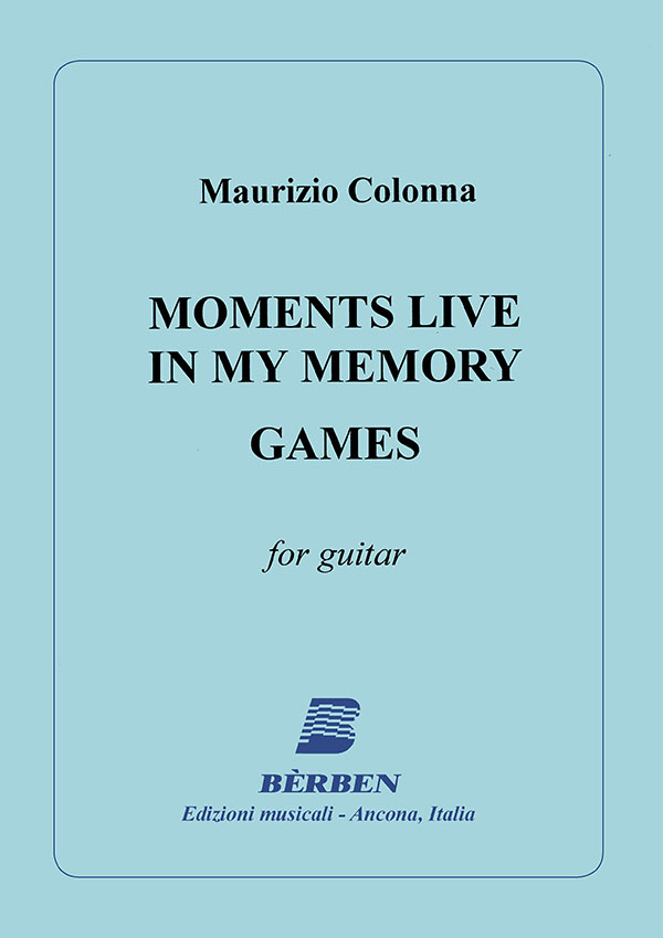 Moments Live In My Memory - Games
