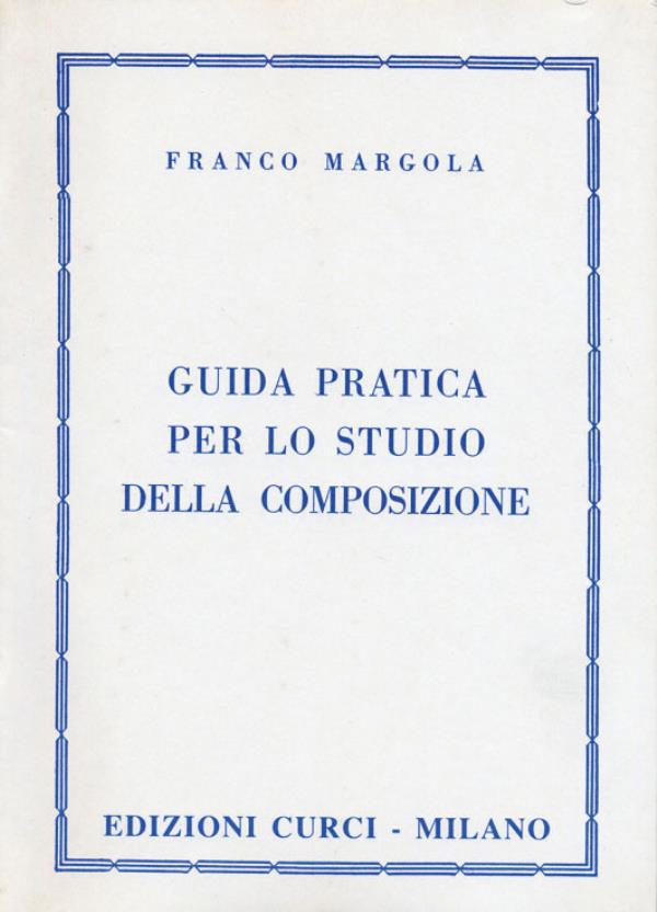 Guida pratica per lo studio della composizione