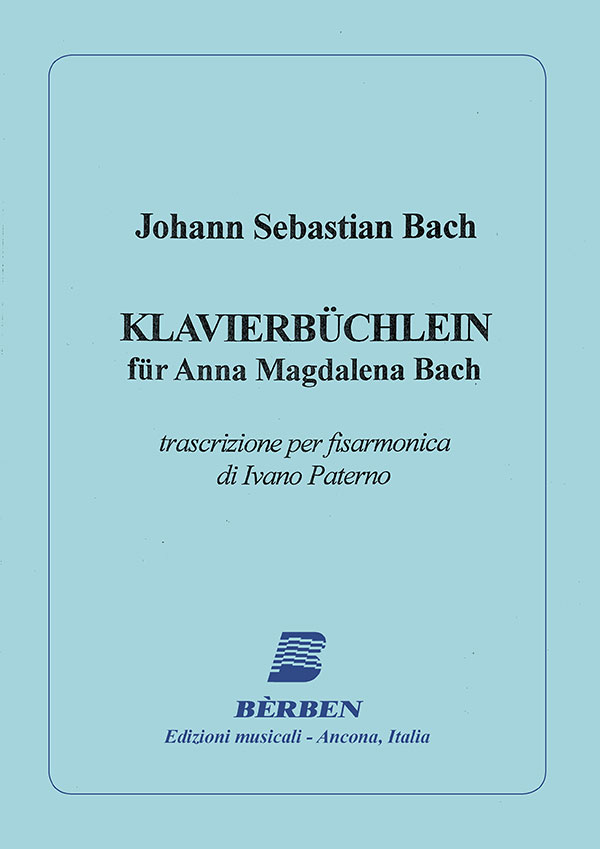 Klavierbuchlein fur Anna Magdalena Bach