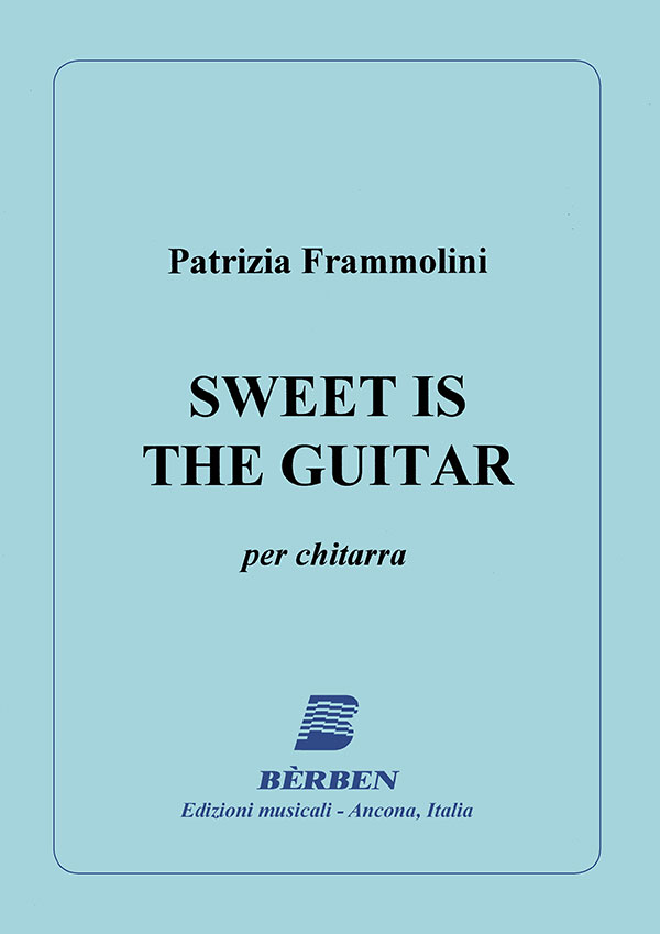 Sweet Is The Guitar