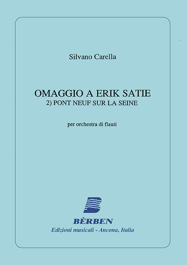 Omaggio a Erik Satie 2) Pont neuf sur la Seine