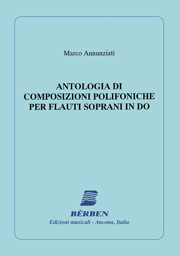 Antologia di composizioni polifoniche per flauti soprani in do