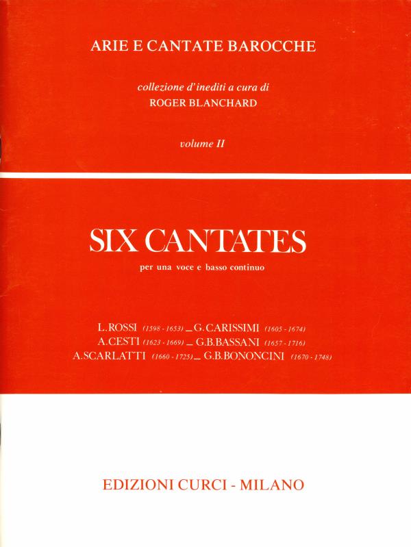 Six Cantates per una voce e basso continuo