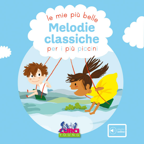 Le mie più belle melodie classiche per i più piccini