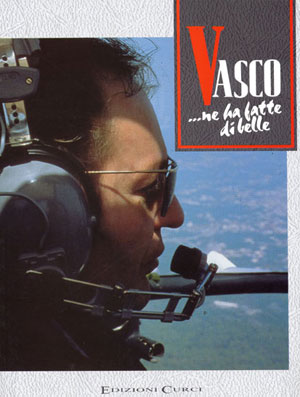 Vasco ne ha fatte di belle